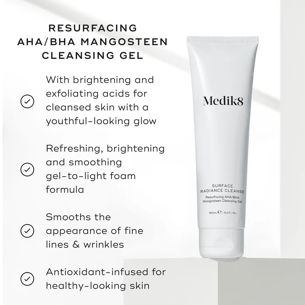 Medik8 Sale. Medik8 Surface Radiance Cleanse is suitable for all skin types. Perfect as a stand alone cleanser or double cleanse. Medik8 Surface Radiance Cleanse delivers rapid surface exfoliation while visibly decongesting the complexion with effective impurity removal. The complexion is left thoroughly cleansed and radiant. Perfect for teenage skin. 